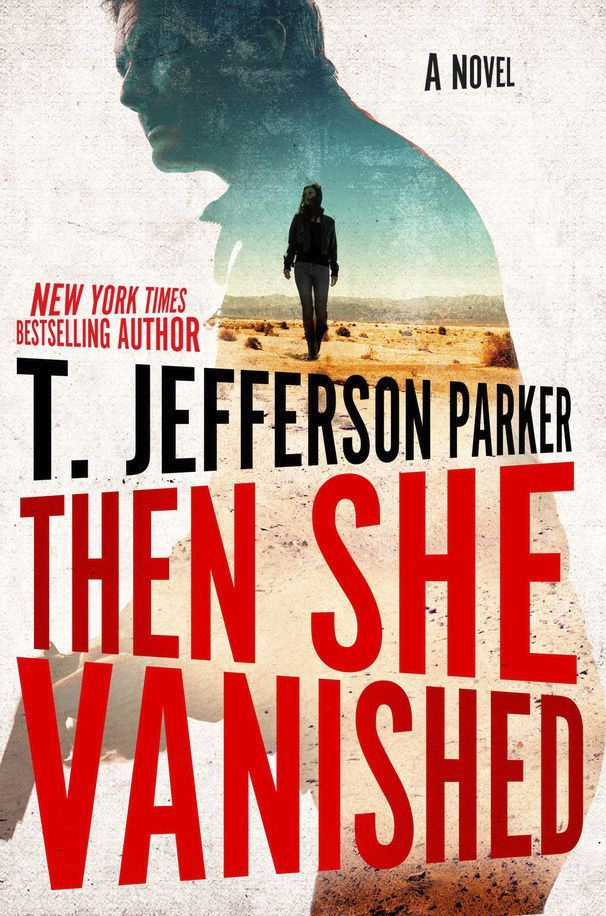 Clique para obter um trecho de Then She Vanished de T. Jefferson Parker.