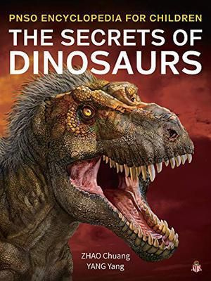 De geheimen van dinosaurussen door Zhao Chuang en Yang Yang.