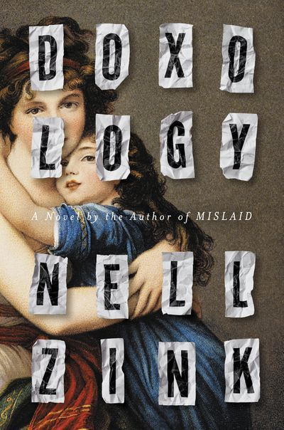 Doxology’ oleh Nell Zink.