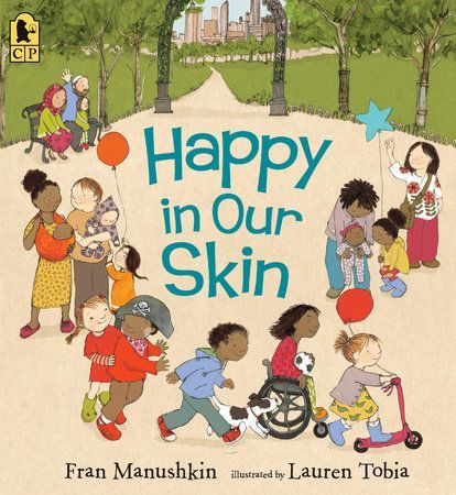 Gelukkig in onze huid door Fran Manushkin en Lauren Tobia.