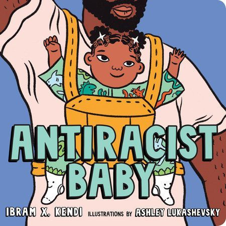 Antiracistische baby door Ibram X. Kendi.