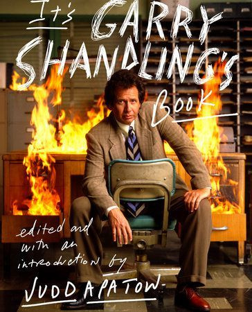 Klicken Sie hier für einen Auszug aus It’s Garry Shandling’s Book von Judd Apatow.