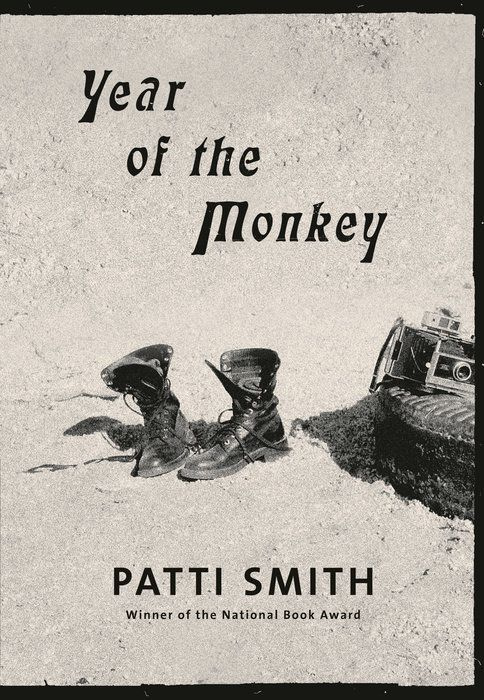 Le nouveau livre autobiographique de Patti Smith, Year of the Monkey.