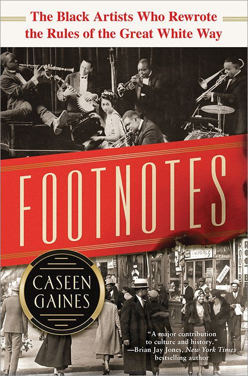 Fotnoter: The Black Artists Who Rewrote the Rules of the Great White Way, är en djupdykning i musikalen Shuffle Along från 1921 och dess skapare.