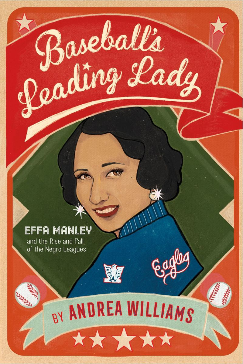 A capa da Leading Lady do Beisebol: Effa Manley e a Ascensão e Queda das Ligas Negras.