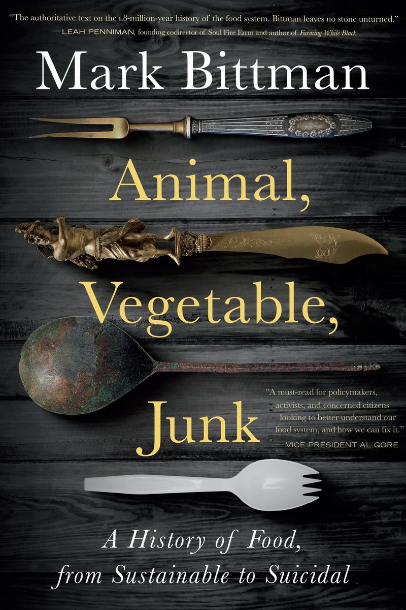 Animale, vegetale, spazzatura di Mark Bittman.