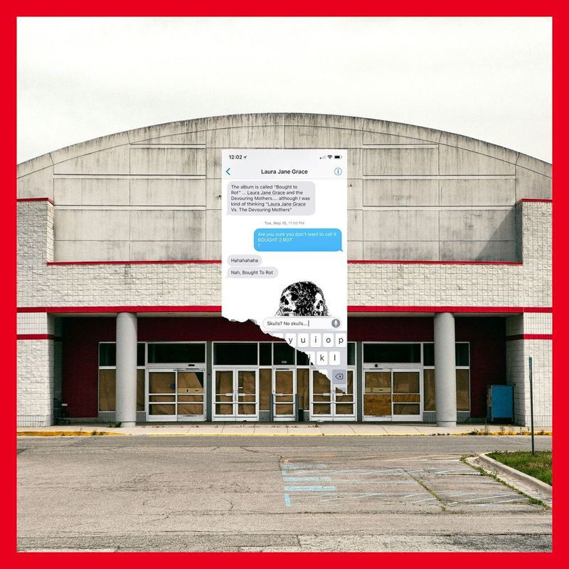 Köpt för att ruttna av Laura Jane Grace & the Devouring Mothers. | Bloodshot Records