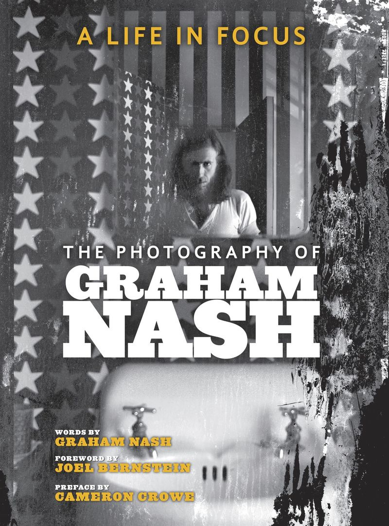 Tento obrázek vydaný společností Insight Editions ukazuje A Life in Focus: The Photography of Graham Nash od zpěváka a skladatele Grahama Nashe.