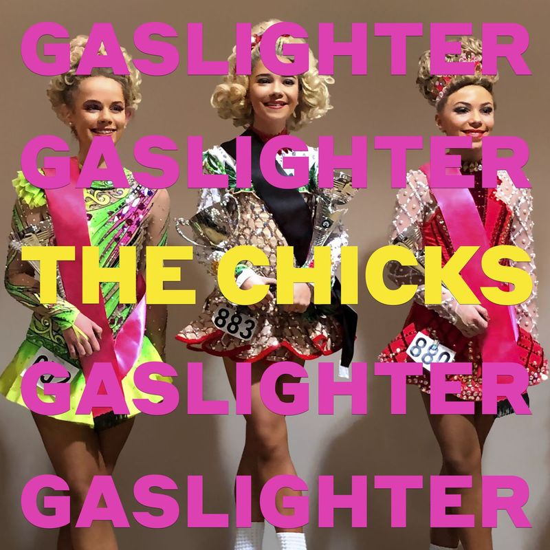 コロムビアレコードがリリースしたこのカバー画像は、TheChicksのGaslighterを示しています。