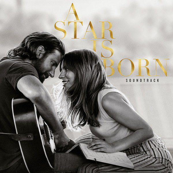Lady Gaga ja Bradley Cooper – täht on sündinud (originaalheliriba, 2018)