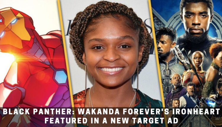   Black Panther: Wakanda Forever's Ironheart Featured In A New Target Ad